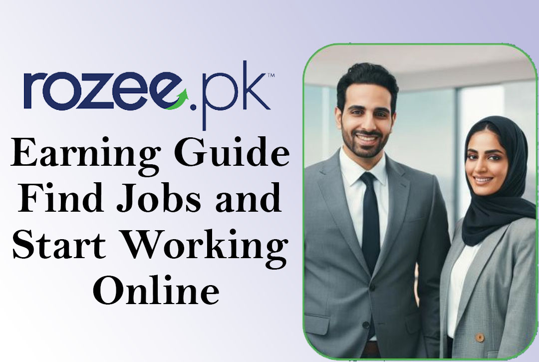Read more about the article Rozee.pk Earning Guide Find Jobs and Start Working Online