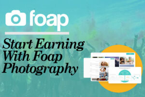 Read more about the article Start Earning with Foap Photography