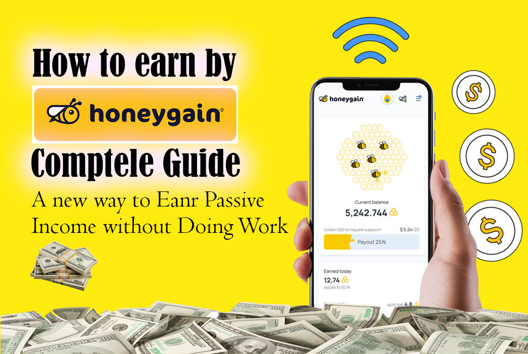 You are currently viewing Honeygain 2025: Simple Steps to Monetize Your Bandwidth