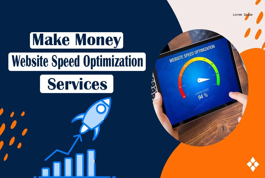 Read more about the article Earn Money Online by Offering Website Speed Optimization Services