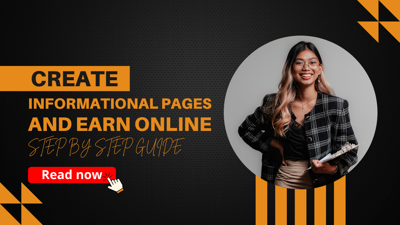Read more about the article Create Informational Pages and Earn Online Step by Step Guide