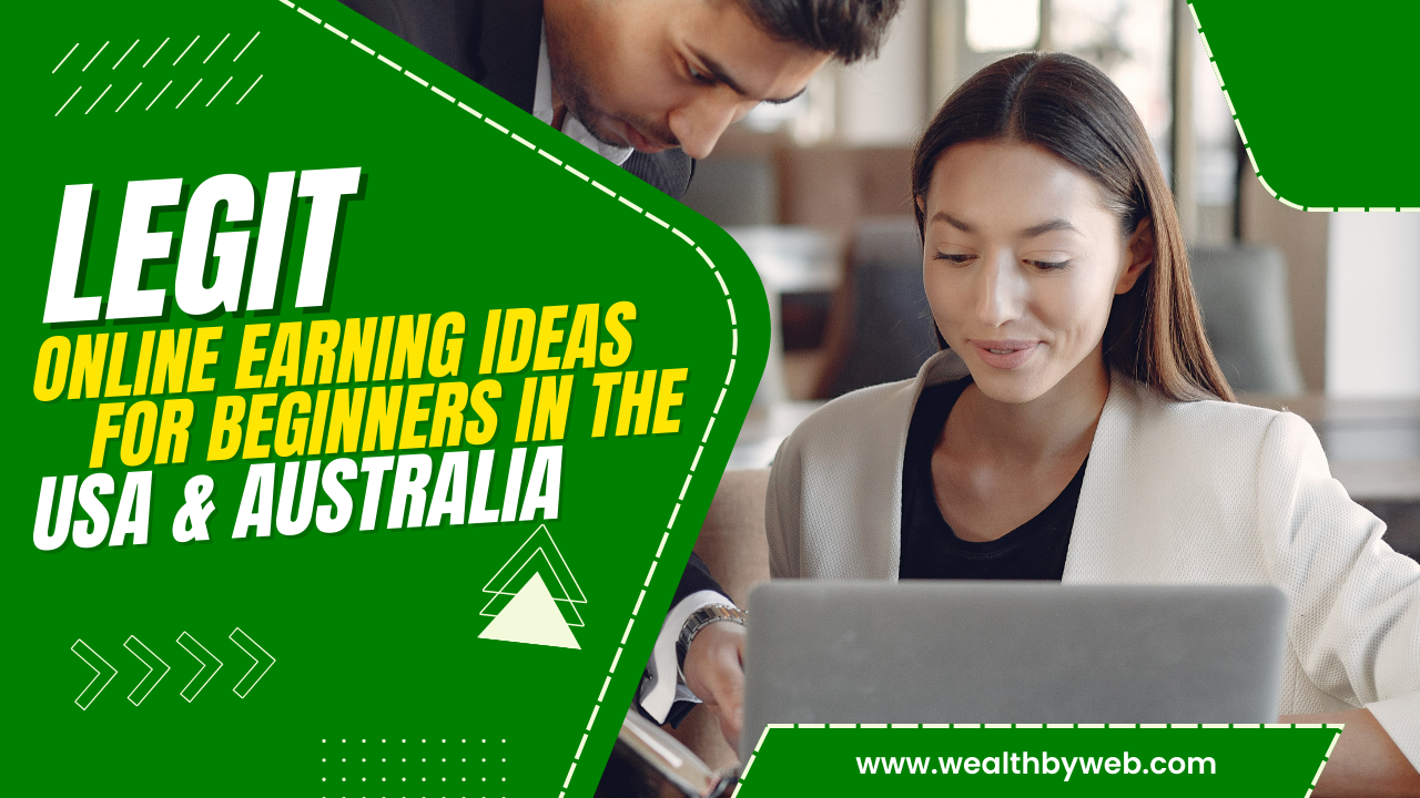 Read more about the article Legit Online Earning Ideas for Beginners in the USA & Australia