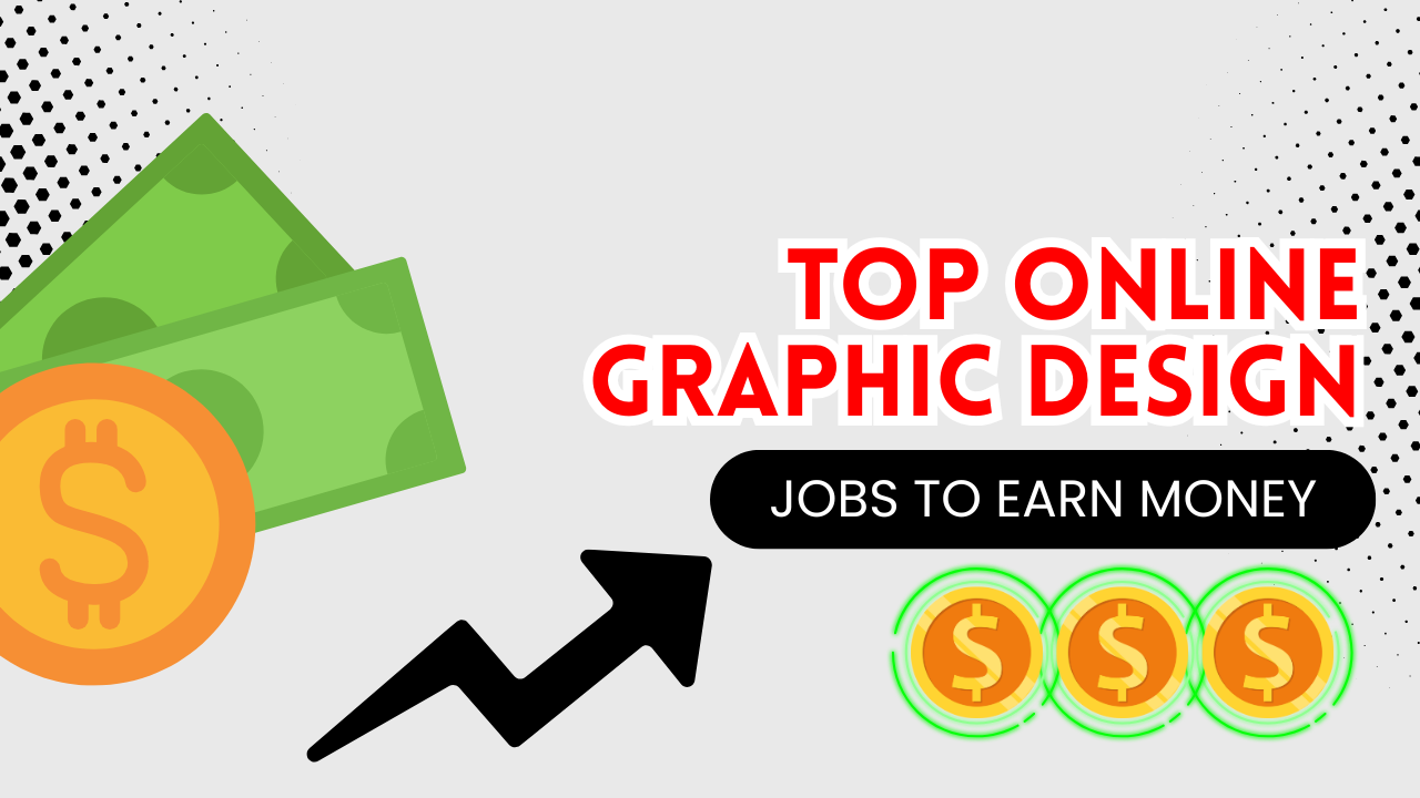 Read more about the article Top Online Graphic Design Jobs to Earn Money from Home in 2026