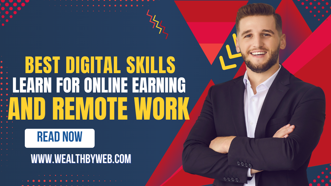 Read more about the article Best Digital Skills to Learn for Online Earning and Remote Work