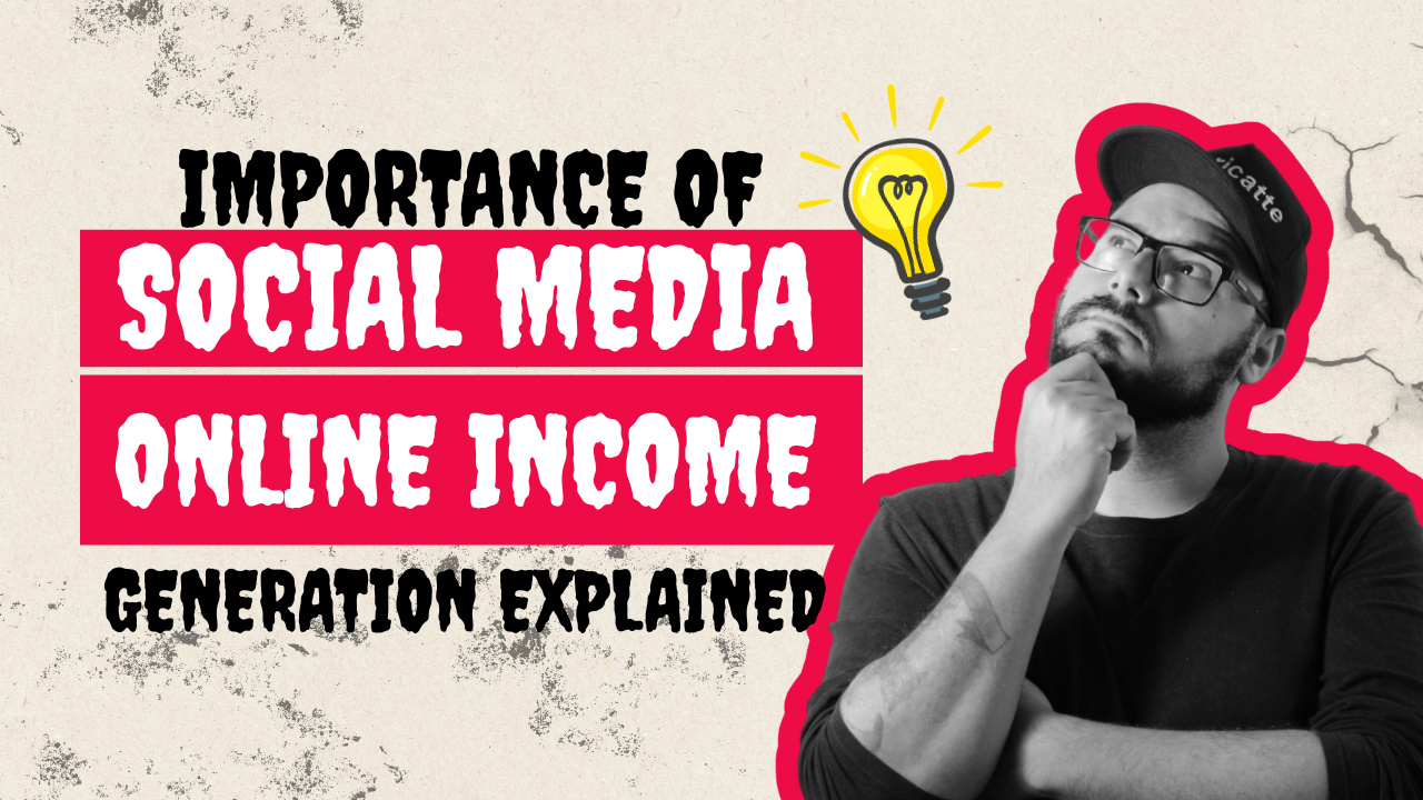 Read more about the article Importance of Social Media in Online Income Generation Explained